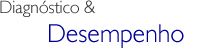 Diagn�stico & Desempenho