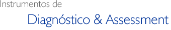 Instrumentos de Diagn�stico & Assessment